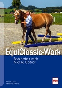 EquiClassic-Work - Bodenarbeit nach Michael Geitner