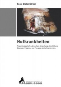 Hans-Dieter Körber: Hufkrankheiten - Mängelexemplar