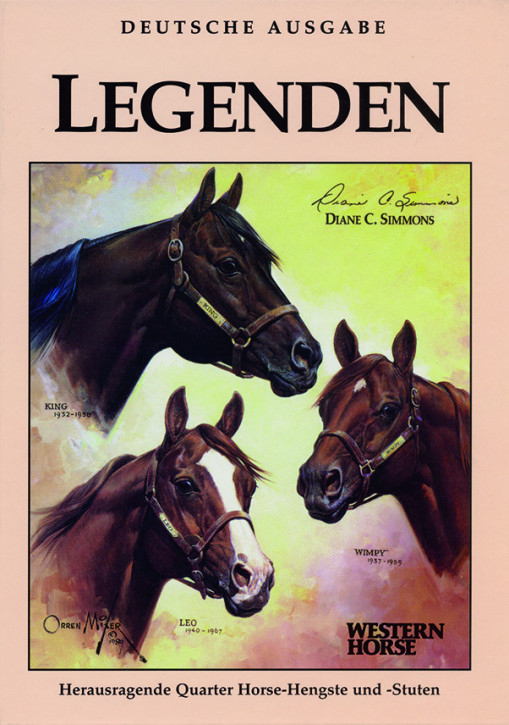 Legenden - Herausragende Quarter Horse Hengste und Stuten