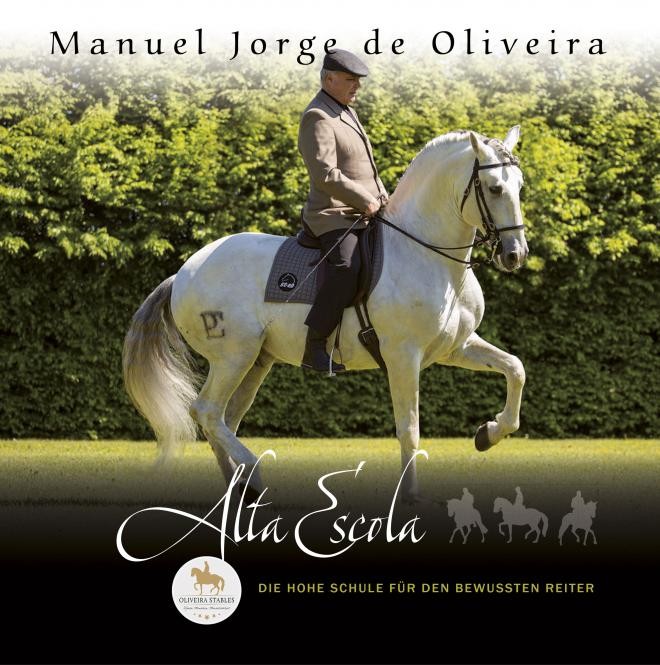 Manuel Jorge de Oliveira - Alta Escola - Die Hohe Schule